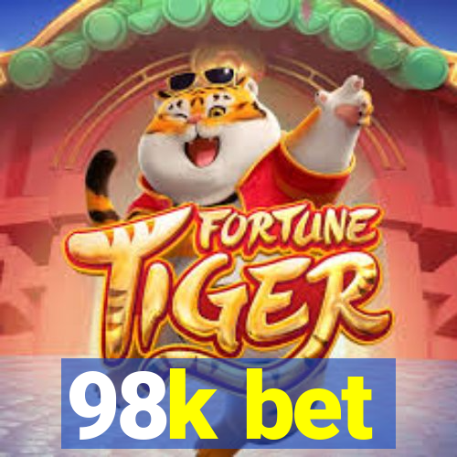 98k bet