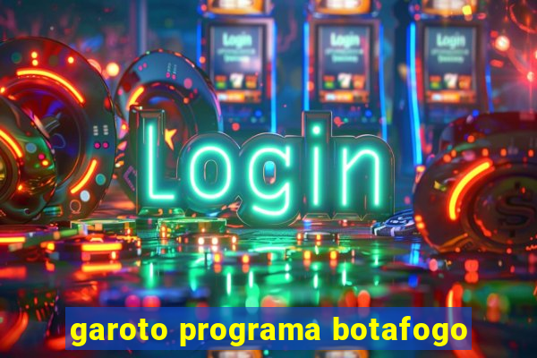 garoto programa botafogo