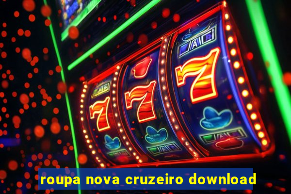 roupa nova cruzeiro download