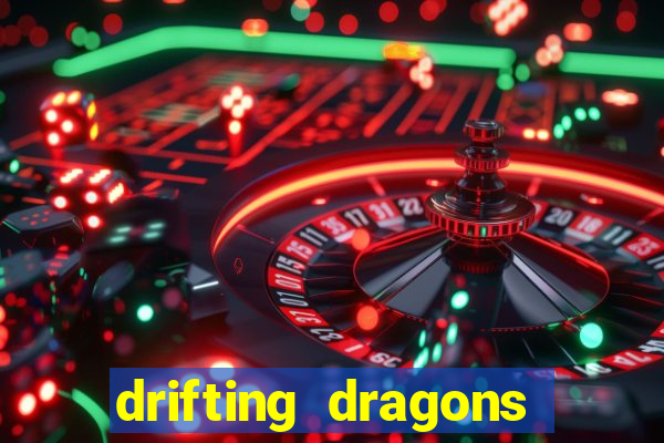 drifting dragons season 2