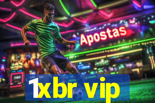 1xbr vip