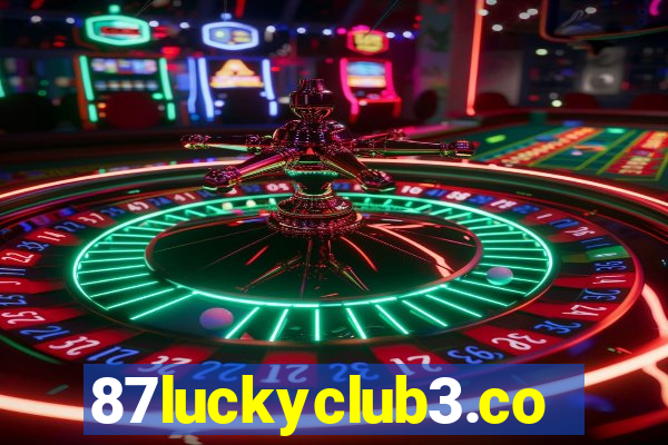 87luckyclub3.com