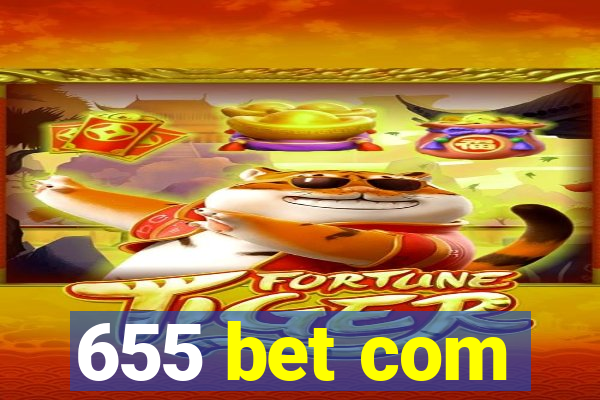 655 bet com