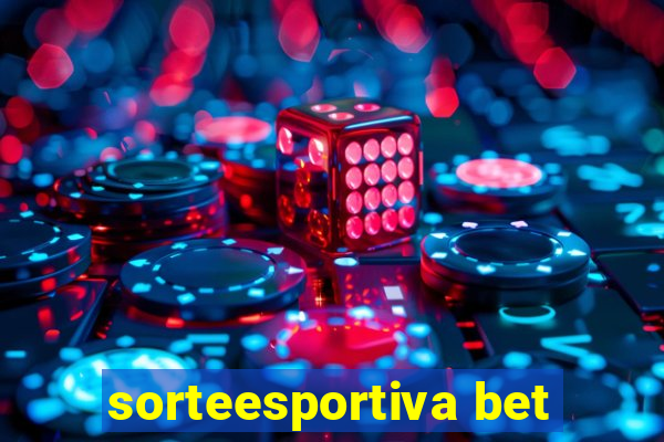 sorteesportiva bet