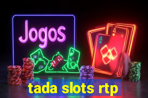 tada slots rtp