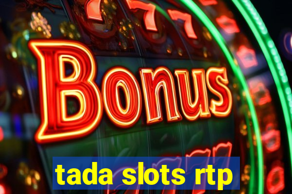 tada slots rtp