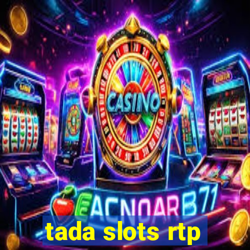 tada slots rtp