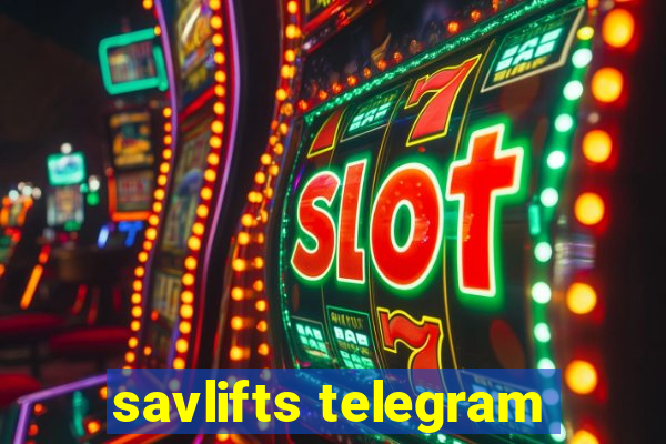 savlifts telegram