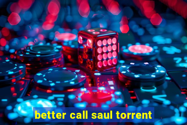 better call saul torrent