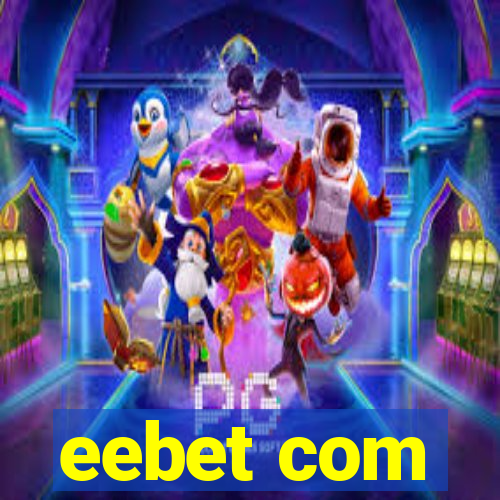 eebet com