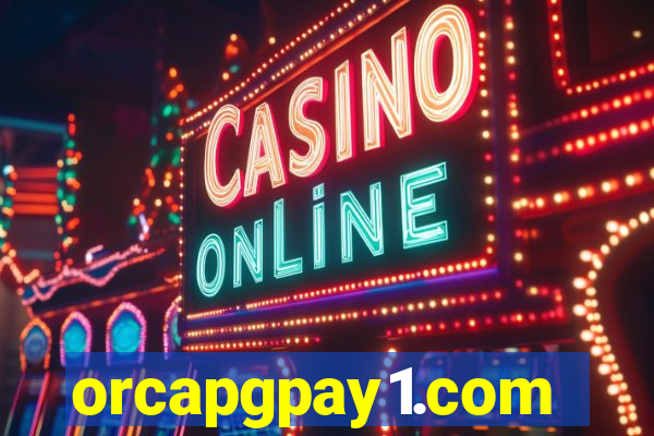 orcapgpay1.com