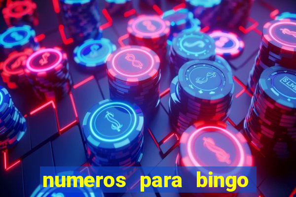 numeros para bingo de 1 a 90