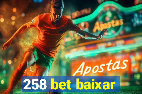 258 bet baixar