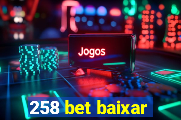 258 bet baixar