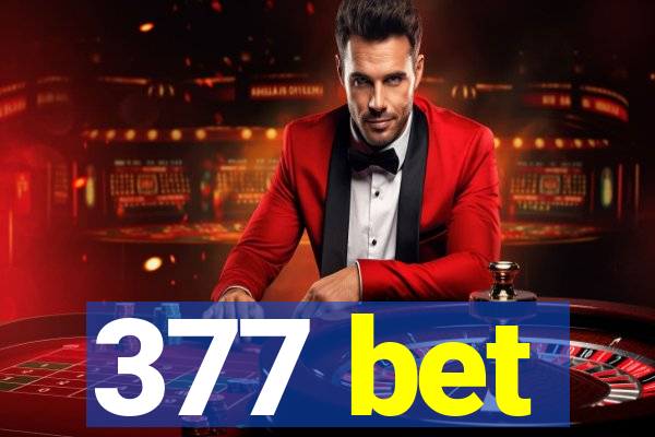 377 bet