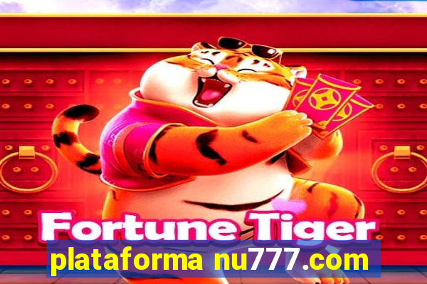 plataforma nu777.com