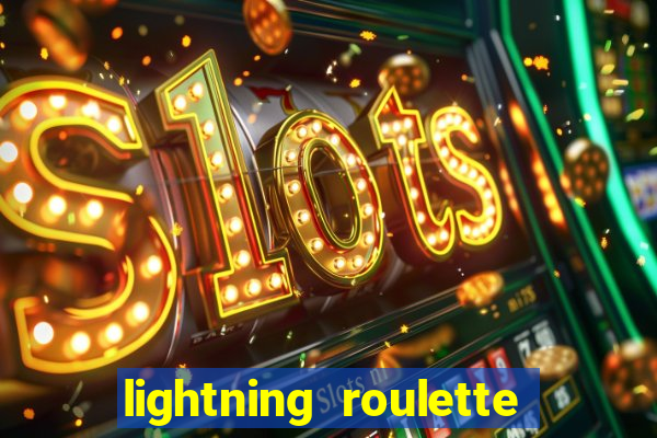 lightning roulette como jogar