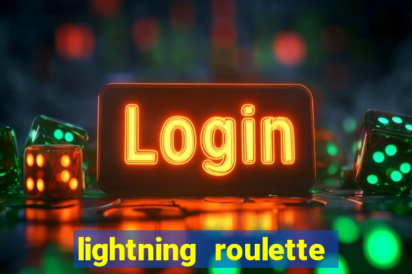 lightning roulette como jogar