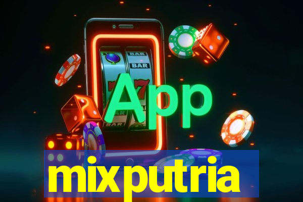 mixputria