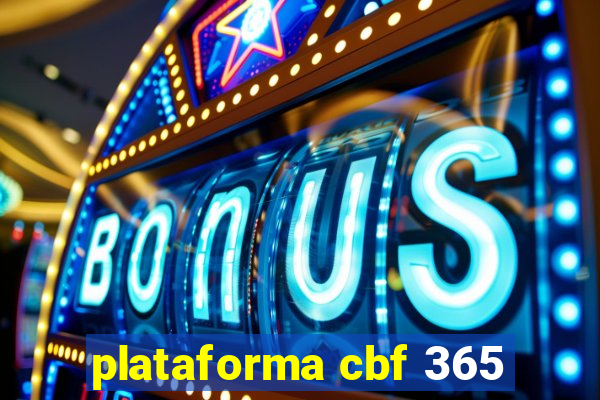 plataforma cbf 365