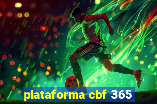 plataforma cbf 365