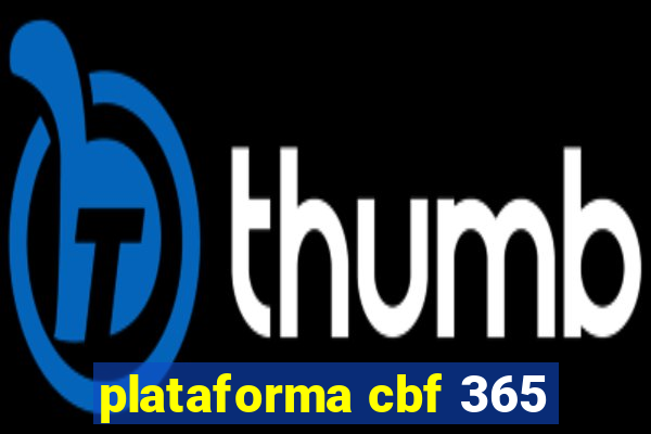 plataforma cbf 365