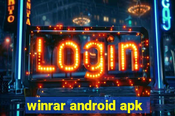 winrar android apk