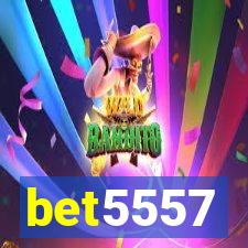 bet5557