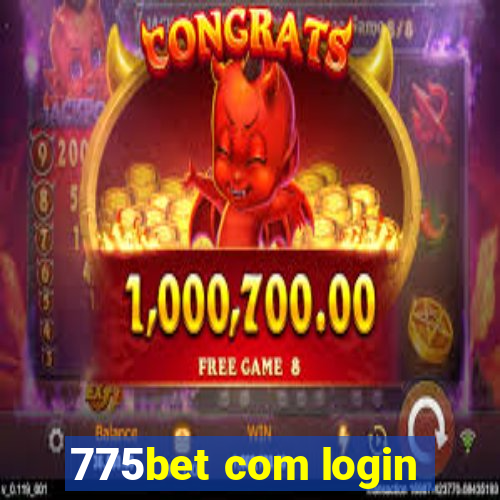 775bet com login