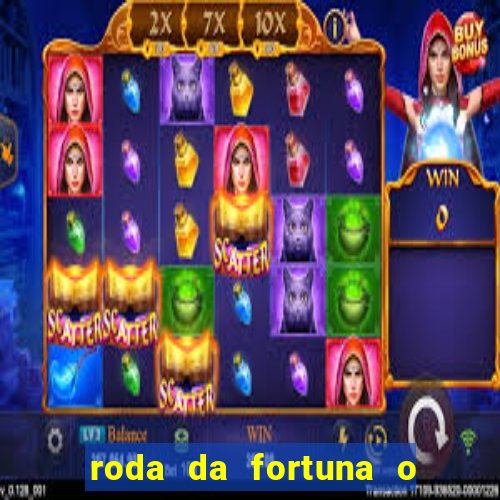 roda da fortuna o que ele sente por mim