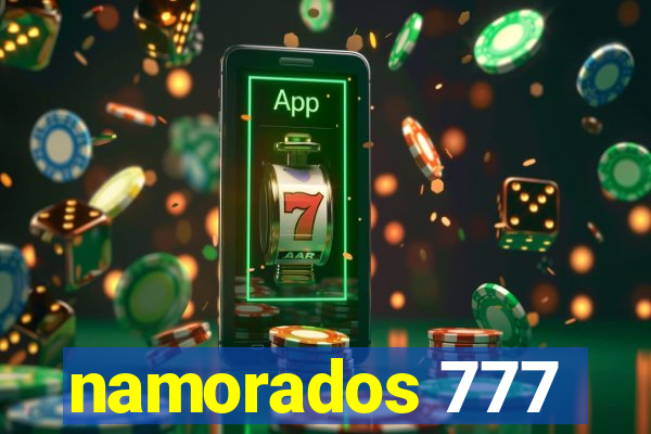 namorados 777