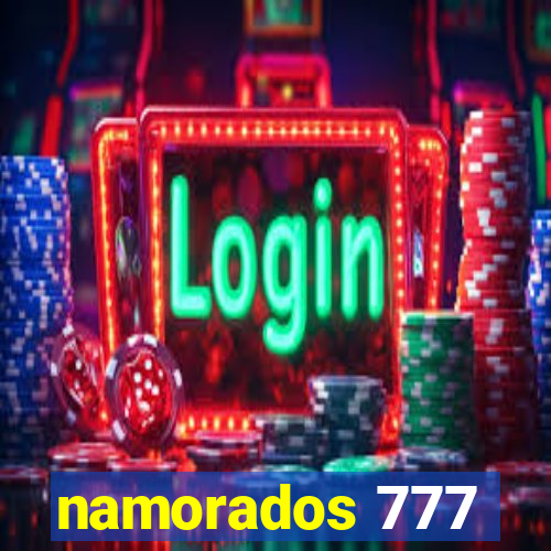 namorados 777