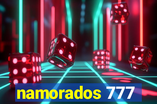 namorados 777