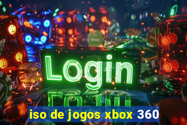 iso de jogos xbox 360