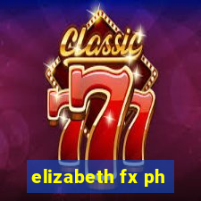 elizabeth fx ph