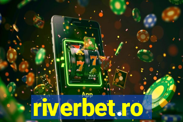 riverbet.ro