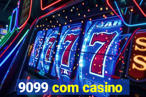 9099 com casino