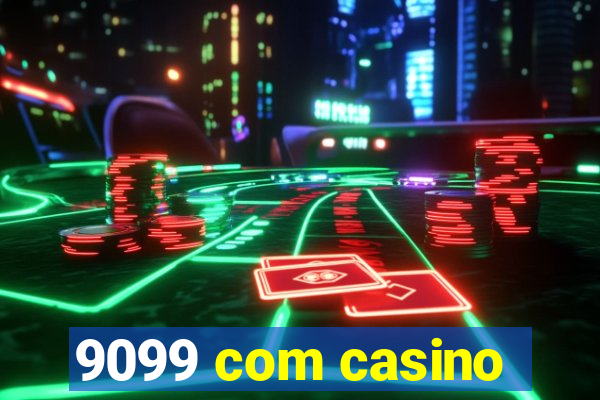 9099 com casino