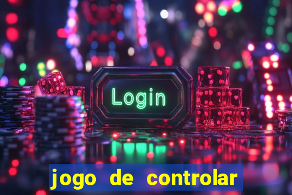 jogo de controlar as pessoas