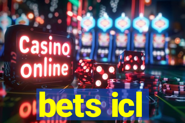 bets icl