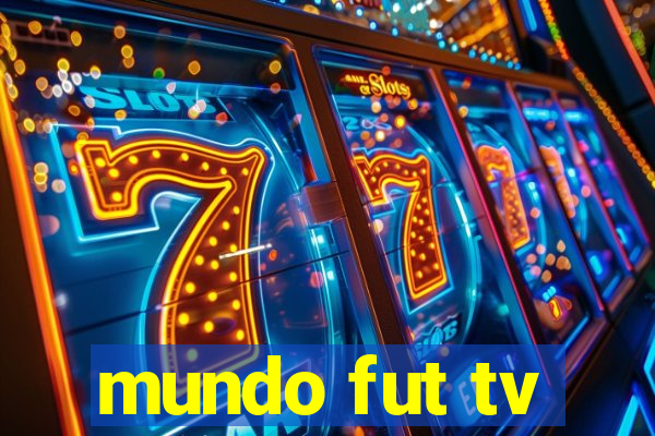 mundo fut tv