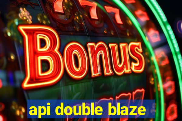 api double blaze