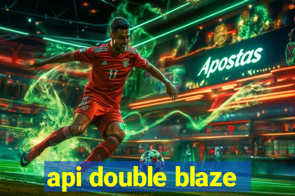 api double blaze