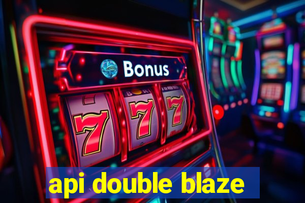 api double blaze