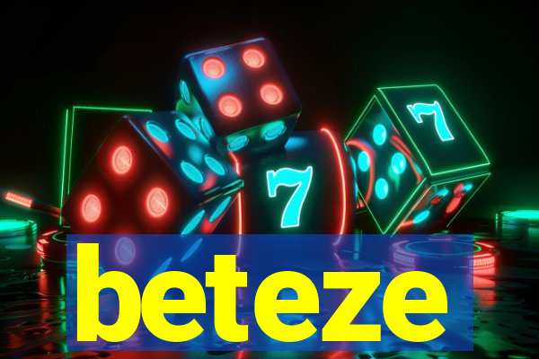 beteze