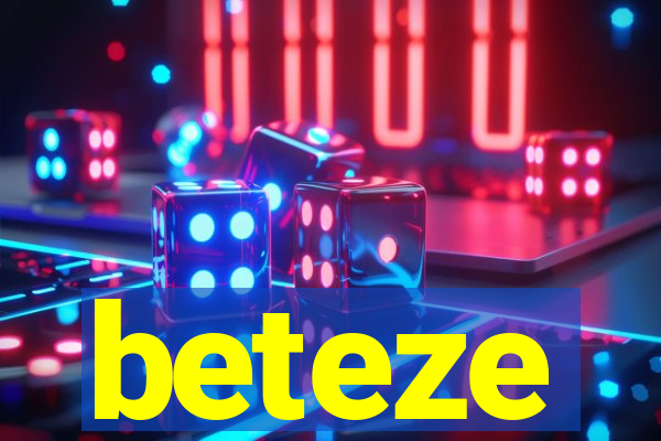 beteze