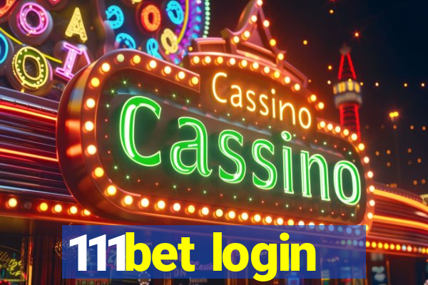 111bet login