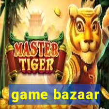 game bazaar