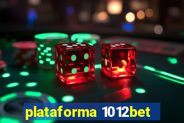 plataforma 1012bet