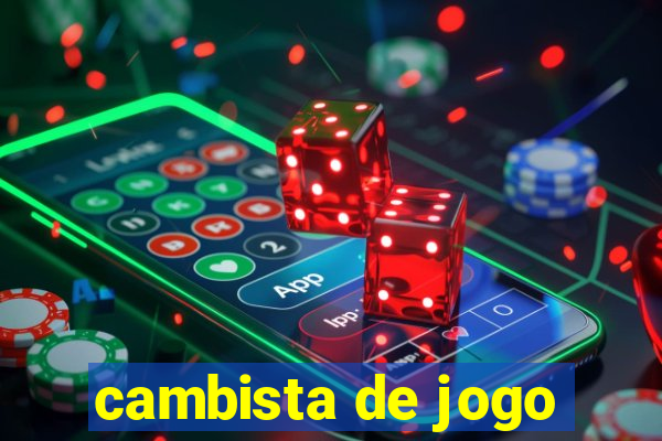 cambista de jogo